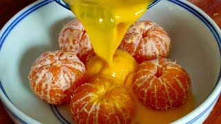 橘子不要生吃了，加3个鸡蛋，教你一个新吃法，比蛋糕还好吃。【柚子爱吃】、Orange ，Add 3 egg，美食 ，中国美食