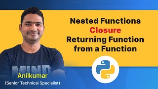 Python Class-41 : Nested function, Closures, Return a function from a function [in Telugu]