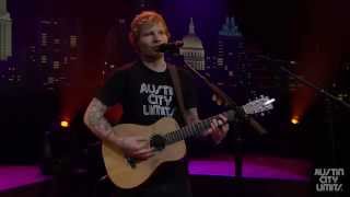 Ed Sheeran on Austin City Limits "Sing"