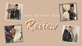 Lane Bryant Bra Review |Best Bras for A Big Bust |The Only 2 Bras You Need