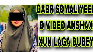 GABAR SOMALIYEED O MUUQAL ANSHAX XUMO AH KA DUBEY NINKEY😥