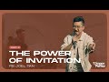 The Power Of An Invitation - Ps Joel Tan