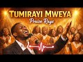 Praise Rays  - Tumirayi Mweya