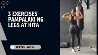 3 exercises Pampalaki Ng legs