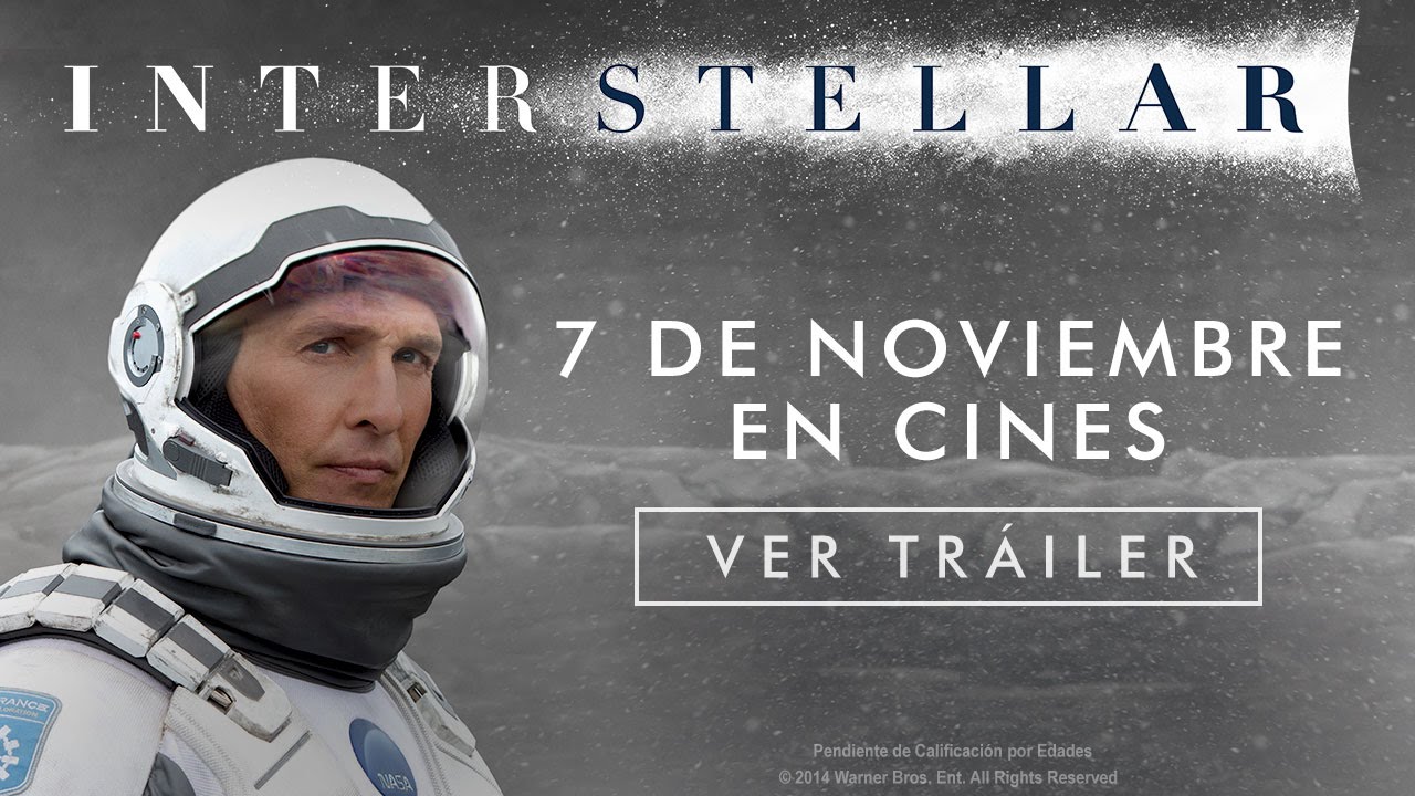 Interstellar - Tráiler Final En Español HD - YouTube