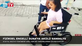 Vanlı Amca’dan fiziksel engelli Suna’a akülü sandalye