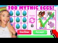 I Traded 100 *NEW* MYTHIC EGGS in Adopt Me!