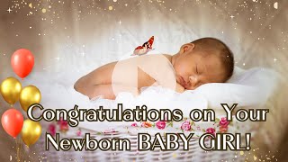 Wishes For New Born Baby Girl! Congratulations!