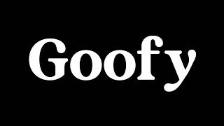 How to Pronounce Goofy in English 2025