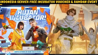 Indonesia server free incubator voucher \u0026 Ramdan event || ff indonesia server new event today 🎯