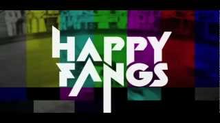 Happy Fangs - The Truth