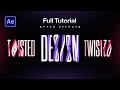 After Effects Tutorial: Twisted Text Animation in After Effects - No Plugins