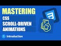Mastering CSS Scroll-driven Animations #1 - Introduction