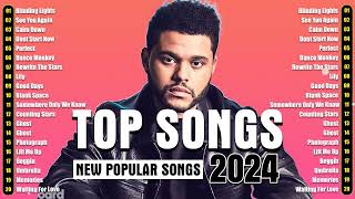 Top Hits 2024 🪔 New Popular Songs 2024 🪔 The Weeknd, Bruno Mars, Dua Lipa, Maroon 5