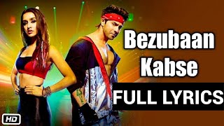 Bezubaan Lyrics (STREET DANCER 3D) | Jubin Nautiyal | Varun dhawan and Shraddha Kapoor
