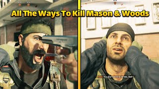 All The Ways To Kill Mason & Woods! | Black Ops Cold War