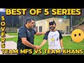 Team MFS vs Team Khans | Intense Last Ball Thriller Matches | Best of 5 Series