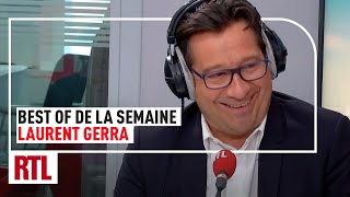 Le Best of de la semaine de Laurent Gerra