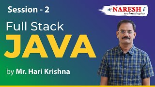Java Full Stack Training | Session-2 | Mr. Hari Krishna