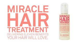 ELEVEN Australia | How to | Miracle Hair Treatment