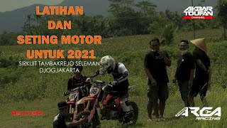 LATIHAN DAN SETING MOTOR UNTUK TAHUN 2021 DI SIRKUIT TAMBAKREJO, SLEMAN, JOGJAKARTA