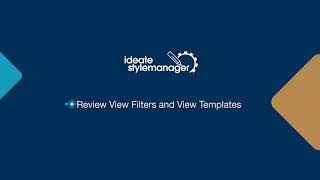 Tip #3 - Review View Filters and View Templates