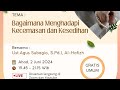 SQA 22 | Bagaimana Menghadapi Kecemasan & Kesedihan