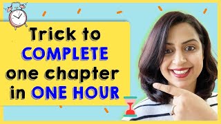 STUDY ONE CHAPTER IN ONE HOUR|FASTEST WAY TO COVER ENTIRE SYLLABUS