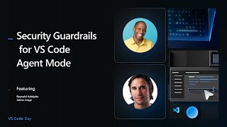 VS Code Live - Security Guardrails for VS Code Agent Mode