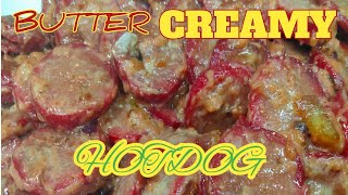 BUTTER CREAMY HOTDOG