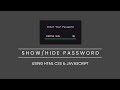 How To Show And Hide Password Using JavaScript | Password Hide Show Eye icon
