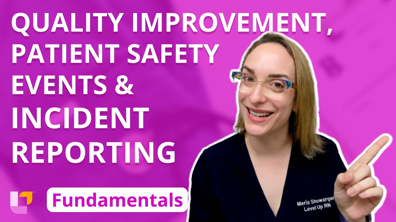 Quality Improvement, Patient Safety Events, Incident Reporting ...