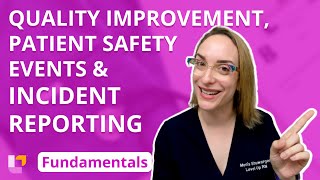 Quality Improvement, Patient Safety Events, Incident Reporting: Fundamentals of Nursing |@LevelUpRN