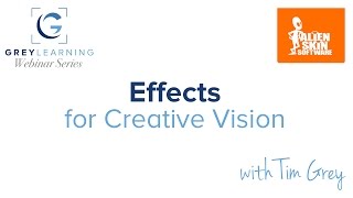 GreyLearning Webinar: Effects for Creative Vision