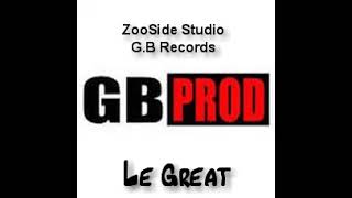 LE GREAT premier freestyle zooside studio  [G.B records]