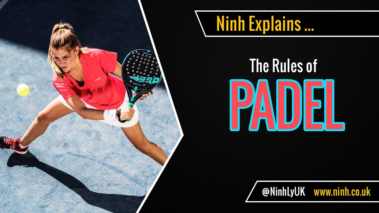 The Rules Of Padel (Paddle Tennis) - EXPLAINED! - YouTube