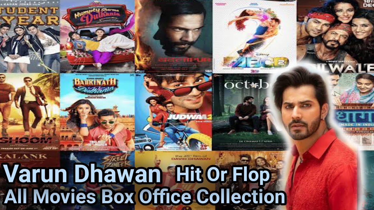 Varun Dhawan All Movies Box Office Collection Varun Bhawan All Movies ...