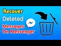 How to Recover Deleted Messages on Messenger 2025 | Messenger Message Recovery