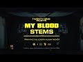My Blood Recreated Stems - twenty one pilots