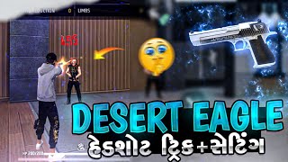 desert eagle વનટેપ હેડશોટ કેવી રીતે મારવા | સેટિંગ+ટ્રિક | desert eagle onetap headshot trick