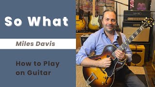 So What (Miles Davis) - Jazz Guitar