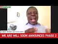 We will soon announce Phase 2 - Albert Matapo