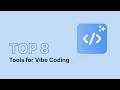 Top 8 Tools for Vibe Coding: AI Platforms Transforming Software Development in 2026