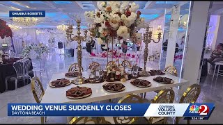 Brides scramble after Daytona Beach wedding venue abruptly closes, says refunds not an option