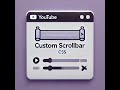 How to Easily Customize Scroll Bars in CSS!