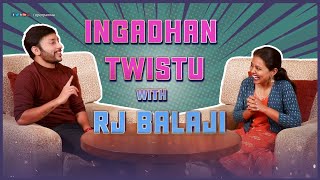 Fun Filled Conversation with RJ Balaji | Ingadhan Twistu | Veetla Vishesham