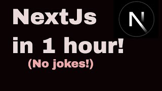 Master NEXTjs in 1 Hour (no jokes)!