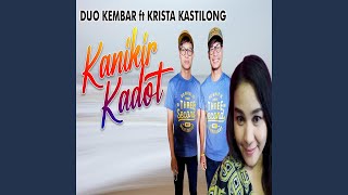 Kanikir Kadot (feat. Krista Kastilong)