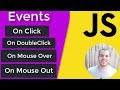 JavaScript Events | Mouse Events (onclick - ondblclick - onmouseover - onmouseout)