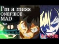 【MAD】ワンピース-ワノ国編/麦わら3強による神作画シーン！【I'm a mess/MY FIRST STORY】